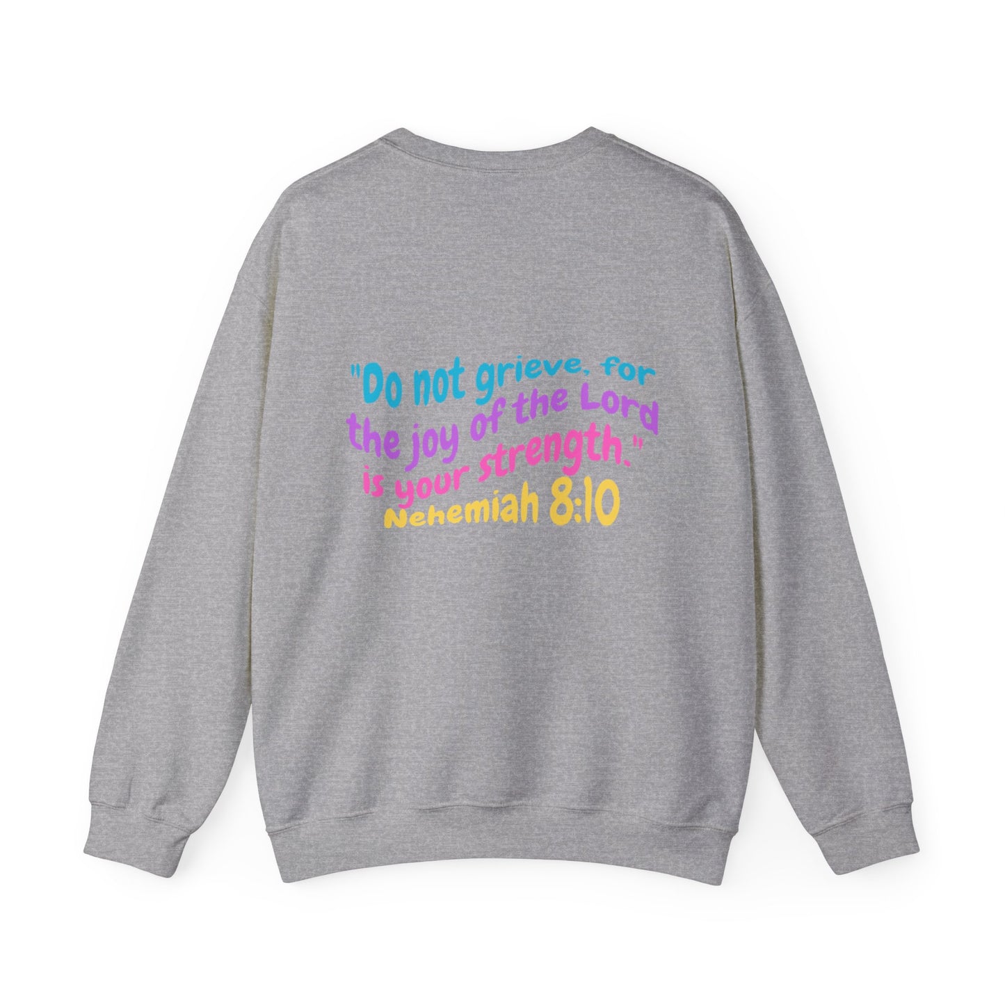 Lucia Bible Verse Crewneck, Nehemiah 8:10