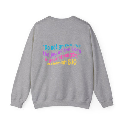 Lucia Bible Verse Crewneck, Nehemiah 8:10
