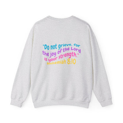 Lucia Bible Verse Crewneck, Nehemiah 8:10
