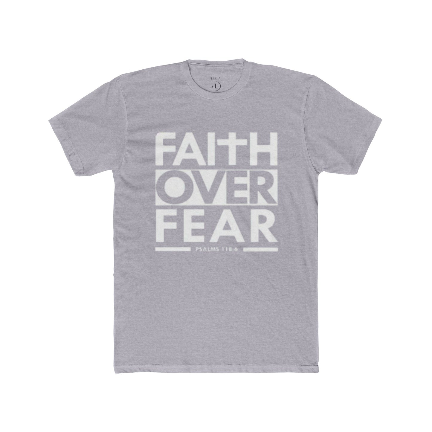 Lucia Faith Over Fear T-Shirt