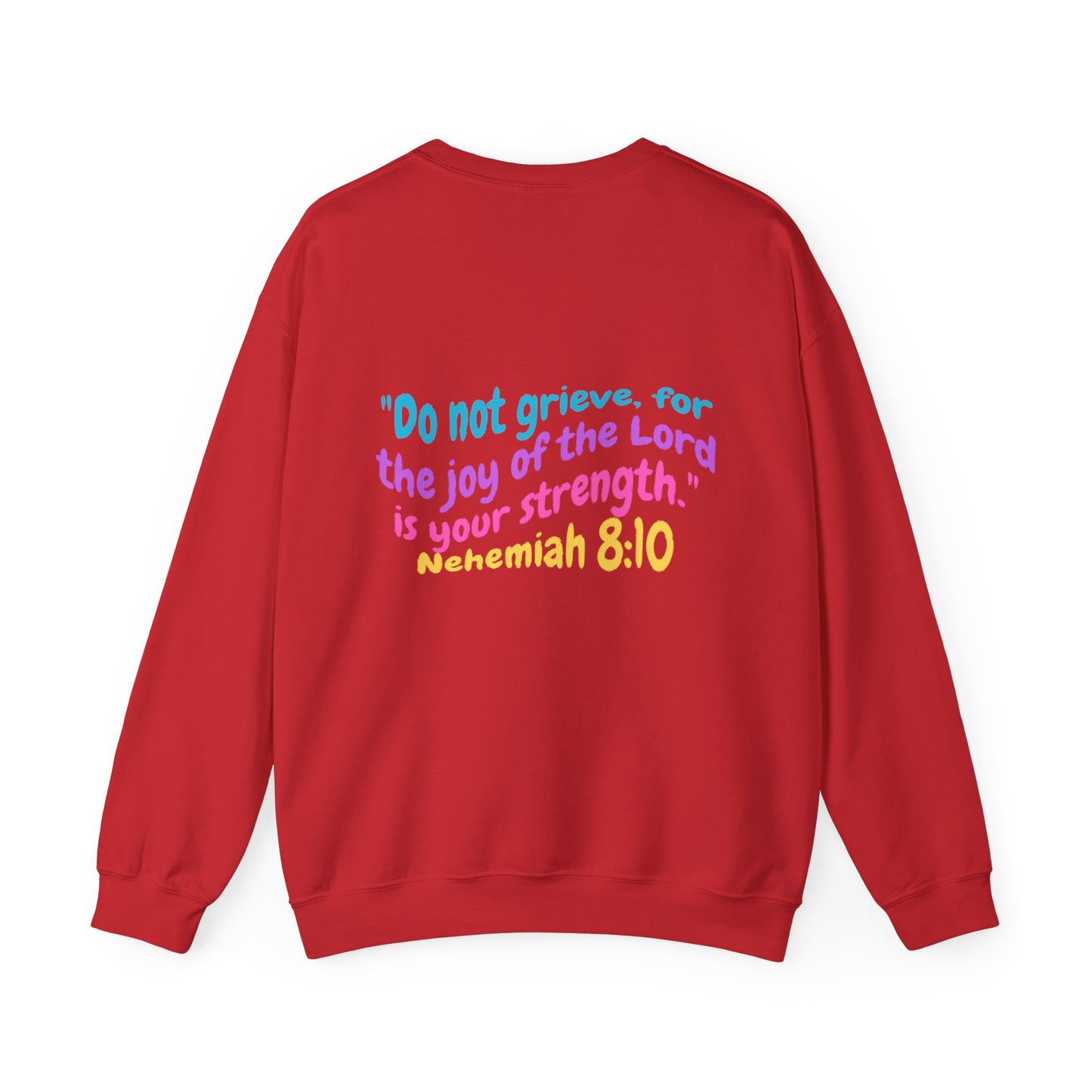 Lucia Bible Verse Crewneck, Nehemiah 8:10