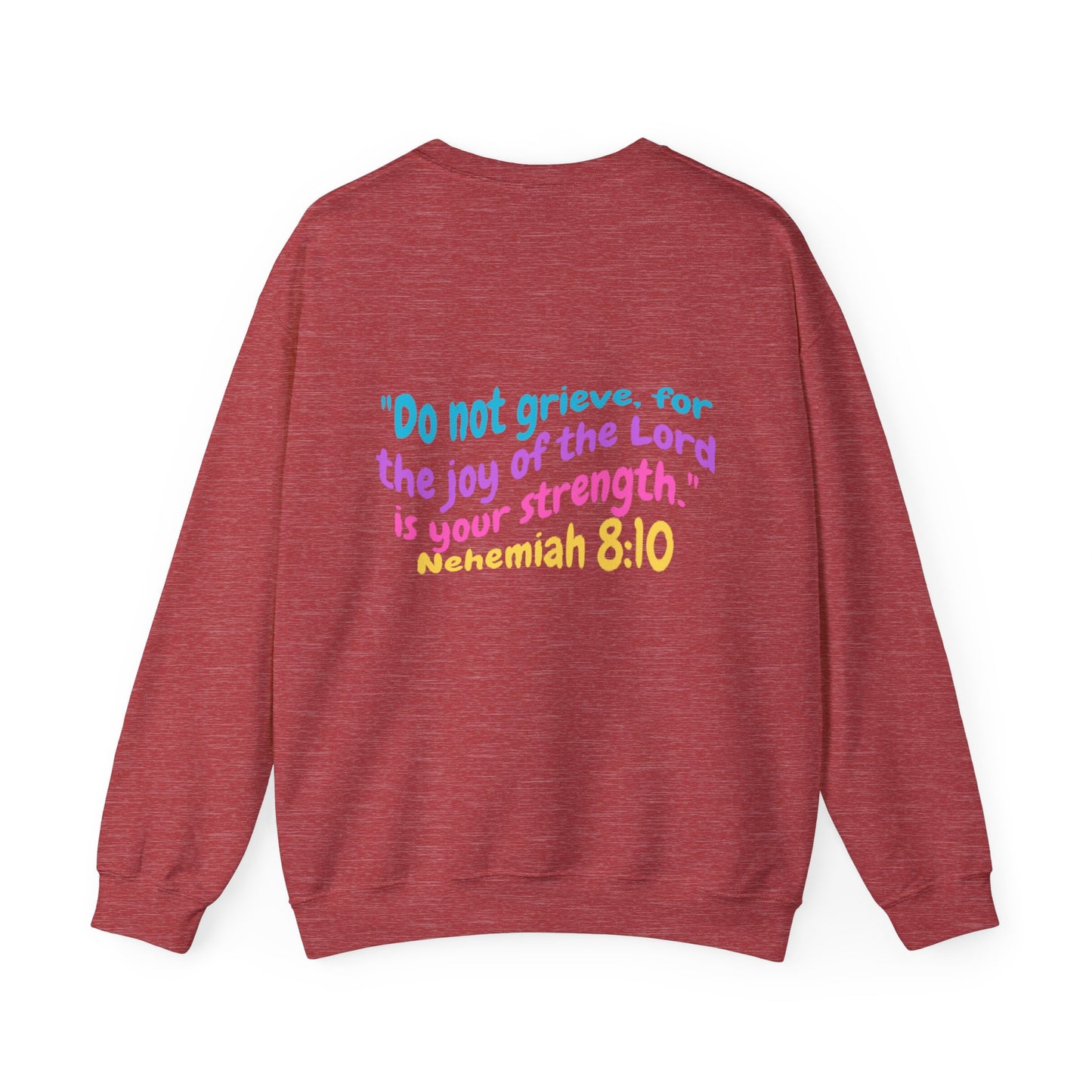 Lucia Bible Verse Crewneck, Nehemiah 8:10