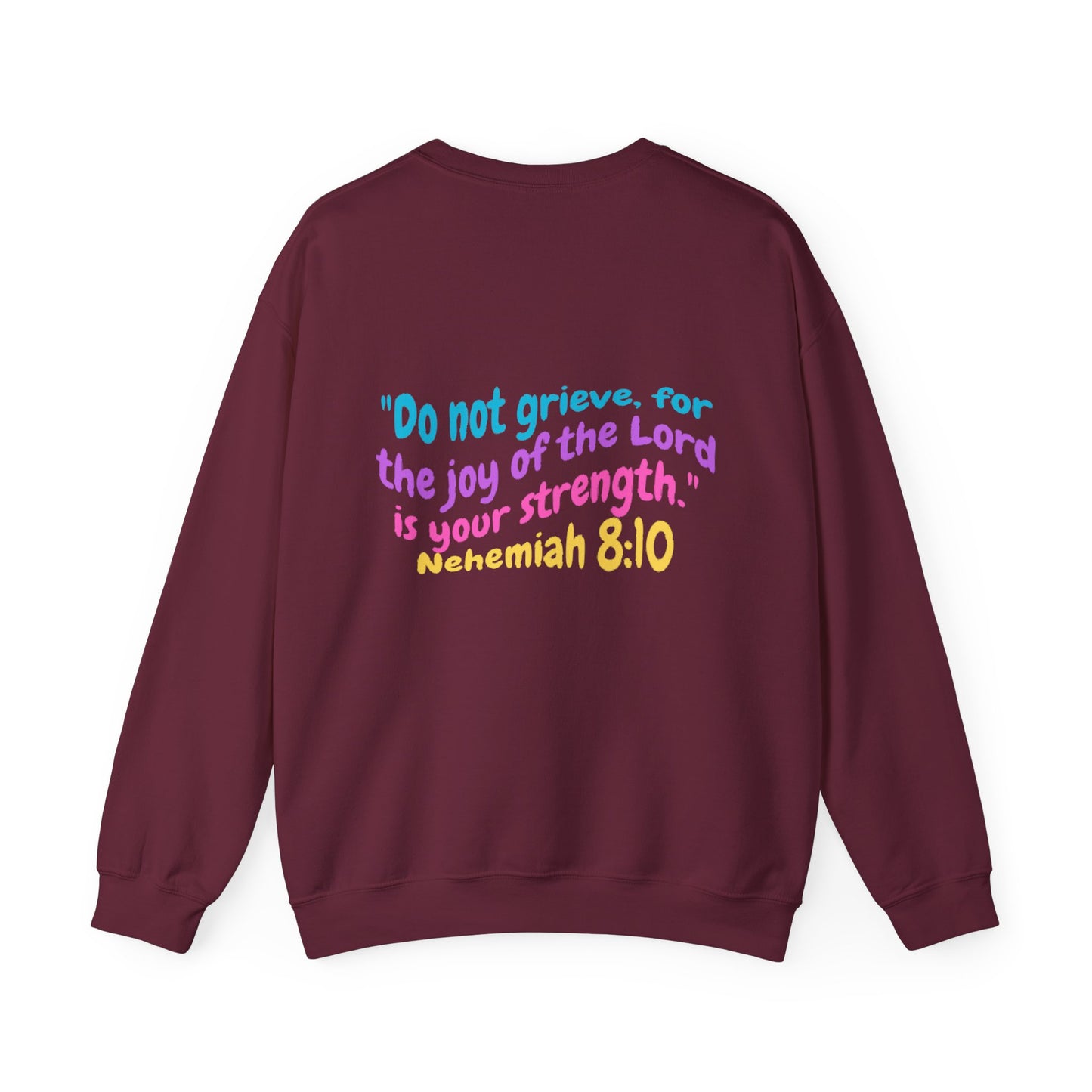 Lucia Bible Verse Crewneck, Nehemiah 8:10