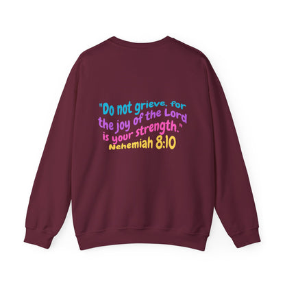 Lucia Bible Verse Crewneck, Nehemiah 8:10